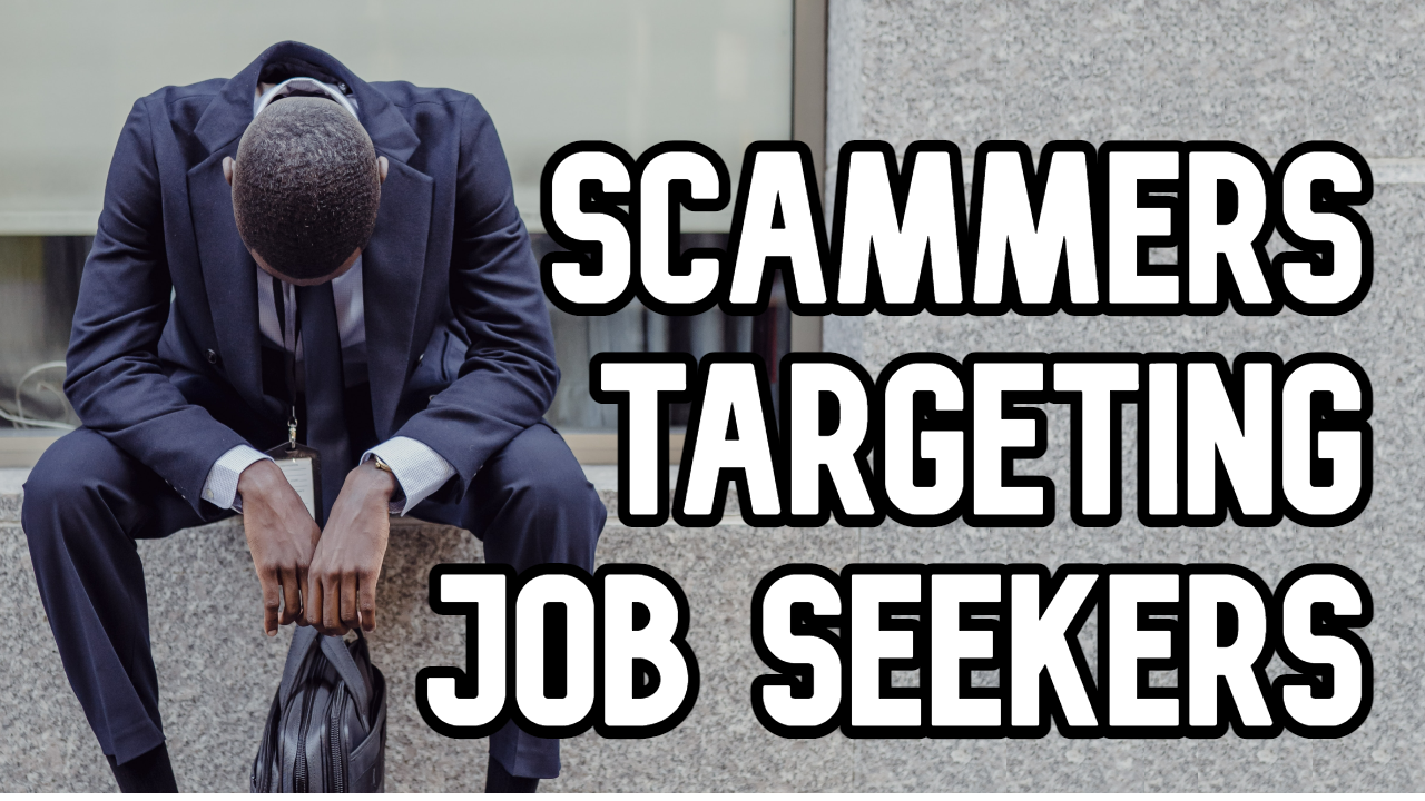 scammers targeting job seekers